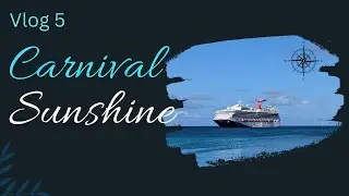 Carnival Sunshine 2022 - Nassau, Bahamas - Day 5