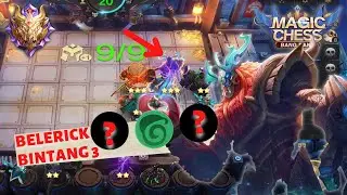 BELERICK BINTANG 3 NO COUNTER❗| MAGIC CHESS