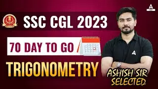 SSC CGL 2023| Trigonometry Basic to Advanced Math Tricks by Ashish Sir| Math Full Course for SSC CGL