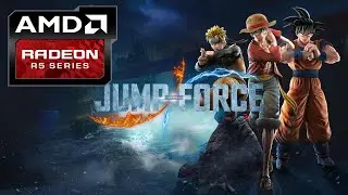 AMD Radeon R5 240 - Jump Force
