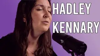 Hadley Kennary: Live at City View Sound