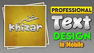 How to Make Professional Text Design on Mobile | Text Editing Like a Pro!