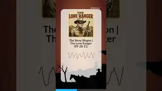 The Stray Wagon | The Lone Ranger (09-28-51)