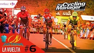 PRO CYCLING MANAGER 2018 || ASTANA VUELTA STAGE 6 !!