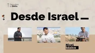 Descubre la Biblia desde Israel  I  Trailer