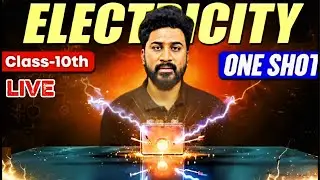 “⚡ Master Electric Current in One Shot! | Class 10 Live Physics” #live