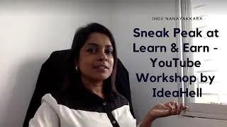 Sneak Peak at Learn & Earn   YouTube Workshop by IdeaHell