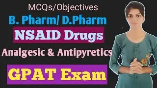 NSAIDS MCQs| mcq on nsaids | nsaid mcq| analgesic | antipyretic anti inflammatory drugs | GPAT |