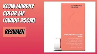 RESE&Ntilde;A (2026) : Kevin Murphy Color Me Lavado 250ml. DETALLES