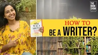 How To Be A Writer? By Ruskin Bond | The Book Show ft. RJ Ananthi