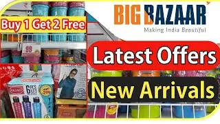 Big Bazaar New Arrivals Offer Today || Big Bazaar Offers 2020 || Buy 1 Get 2 Free || Big Bazar Offer