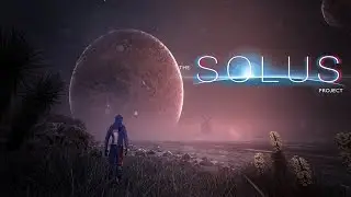 The Solus Project [First 18 Minutes] - Gameplay [PC]