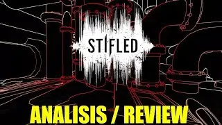 Stifled  - An&aacute;lisis / Review / Gameplay: Gu&iacute;ate por la oscuridad