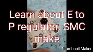 Air pressure SMC make E to P Regulator