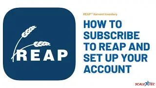 How to Subscribe to REAP and Set Up Your Account | Scale-Tec
