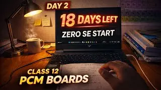 Boards In 18 Days 😤 | Zero Se Start | Day 2 Study Vlog 