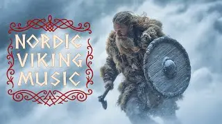 Nordic Viking Music | Fierce Warrior Spirit | Ancient Nordic Power #nordicmusic