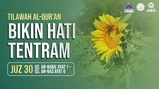 Tilawah Ramadhan Juz 30 || Ustadz Deri Permana