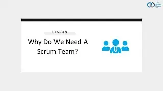 Why Do We Need A Scrum Team?