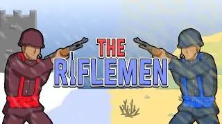 ТЕБЯ ОКРУЖИЛИ!!!(The Riflemen)