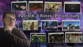 FFXIV Patch 6.3 Preliminary Notes Overview
