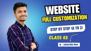 WordPress Website Full Customization Step by Step | Beginner to Advanced