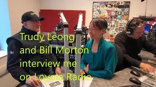Trudy Leong and Bill Morton interview me at Loyola University Chicago Radio (June 1, 2025)