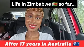 Life after moving back to Zimbabwe