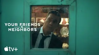 Your Friends & Neighbors &mdash; The Negotiator | Scene | Apple TV