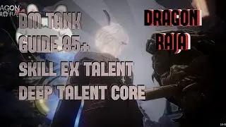Dragon Raja Tank Guide Blademaster 85+