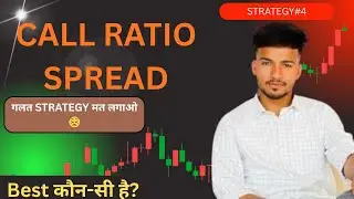 Call Ratio Spread Explained  | Best Option Strategy vs Protective Put & Bull Call Spread