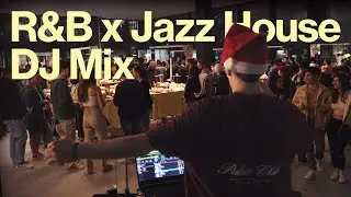 R&B x Jazz House DJ Mix | Christmas Holiday Relax & Dance vibes