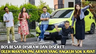 BOS BESAR TERKAYA DISIRAM & DISERET SAAT MEETING KERJA OLEH MANTAN PACARNYA YANG ANGKUH SOK BERKUASA