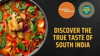 Celebrating National Curry Week with a glimpse at our Culinary Tour