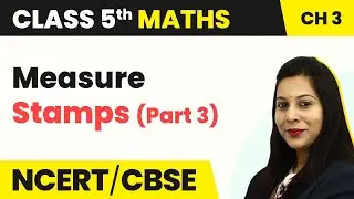 Measure Stamps (Part 3) - How Many Squares | Class 5 Maths Chapter 3 | CBSE 2024-25