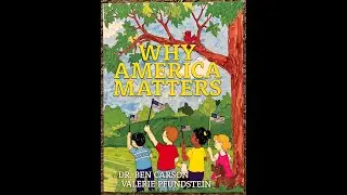 Why America Matters (Read Aloud / Read Along Story)