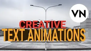 VN Video Editor - Master Creative Text Animations | Easy Mobile Tutorial