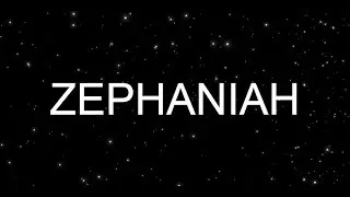 The Book of Zephaniah Chapter 2