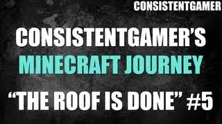 ConsistentGamer's Minecraft Journey | 