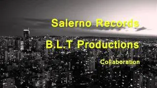 ON POINT-- Ft. Salerno Records and B.L.T. Productions
