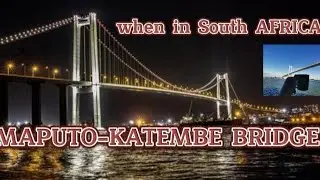 vessel crossing at Maputo-katembe bridge at night|when in South Africa|what a view