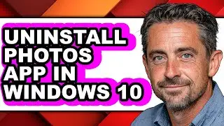 How to Uninstall Photos App in Windows 10 - Full Guide