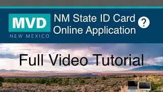New Mexico MyMVD Online Services State ID Card Online Application Video Tutorial - November 22, 2024