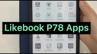 Likebook P78 Apps (Kindle, Moon+Reader app, Aldiko)