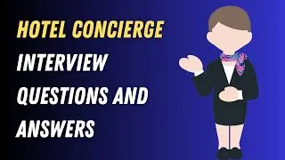 Hotel Concierge Interview Questions And Answers