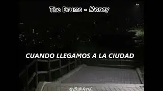 The Drums - Money