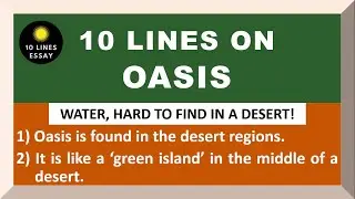 10 Lines on Oasis in English | Few Lines on Oasis