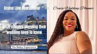 Cruise Wedding Planner vs Cruise Line Coordinator: What Couples Need to Know