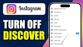 How To Turn Off Discover People On Instagram (Disable Discover People)