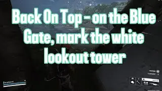 Back on Top on the Blue Gate, mark the white tower #arcraiders #arcraiderstips #arcraidersgameplay
